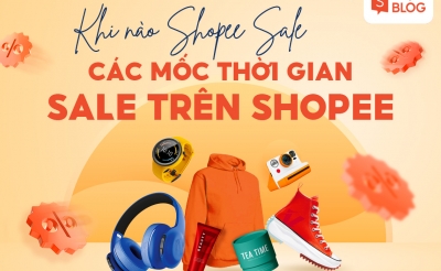 Đánh giá ma trận sale của Shopee trong những năm qua 